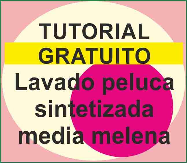 Como lavar una peluca SINTETICA MEDIA MELENA confeccin maquina